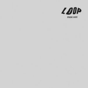 Loop - Fade Out  CD